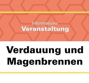 Verdauung und Magenbrennen am 20.11.2019  / 19:00-20:00 Uhr