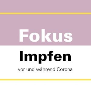 Fokus: Impfen